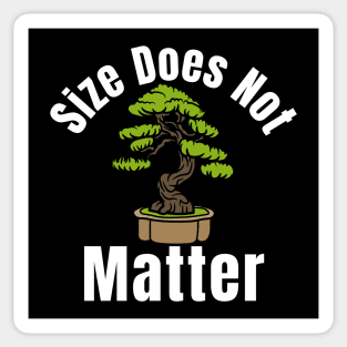 Size Does Not Matter Bonsai Tree Sticker